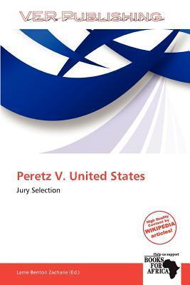 Peretz V. United States
