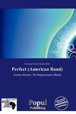 Perfect (American Band)