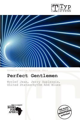 Perfect Gentlemen