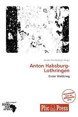 Anton Habsburg-Lothringen