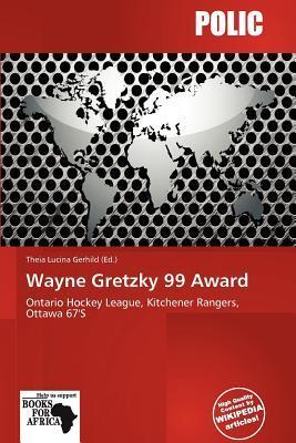 Wayne Gretzky 99 Award