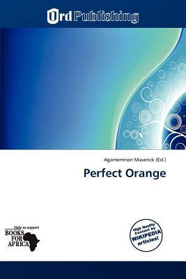 Perfect Orange