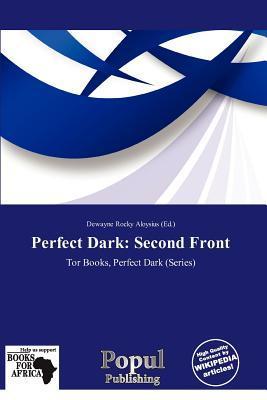 Perfect Dark: Second Front