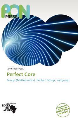 Perfect Core