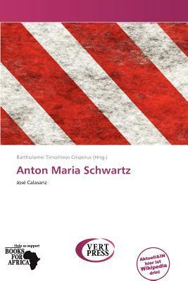 Anton Maria Schwartz