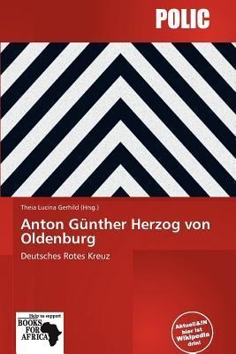 Anton Günther Herzog von Oldenburg