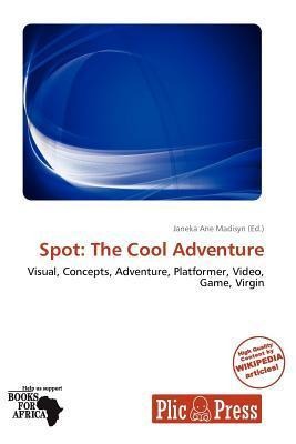 Spot: The Cool Adventure