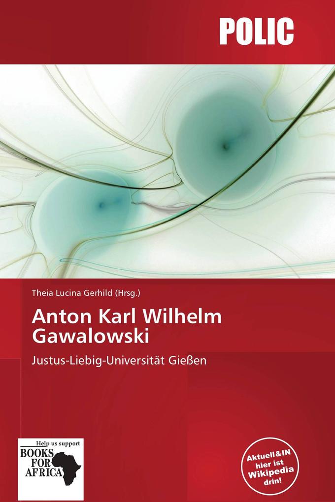 Anton Karl Wilhelm Gawalowski