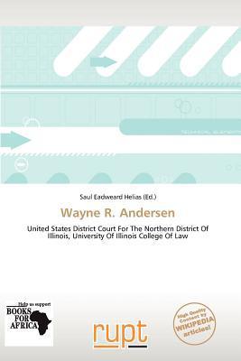 Wayne R. Andersen