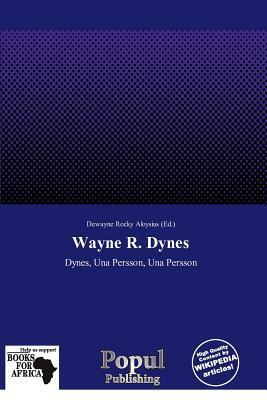 Wayne R. Dynes