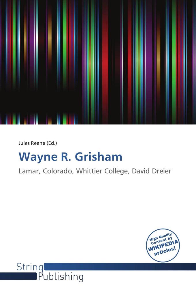 Wayne R. Grisham