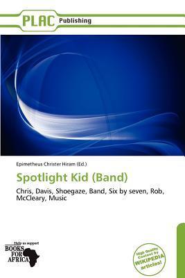 Spotlight Kid (Band)