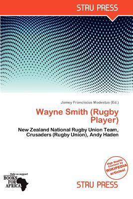 Wayne Smith (Rugby Player)