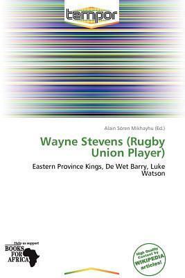 Wayne Stevens (Rugby Union Player)