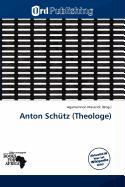 Anton Schütz (Theologe)