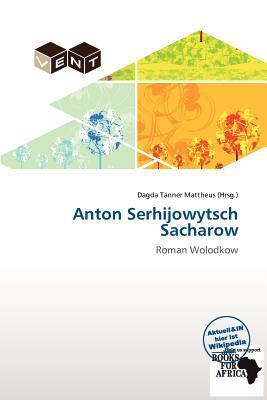Anton Serhijowytsch Sacharow