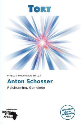 Anton Schosser