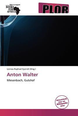 Anton Walter