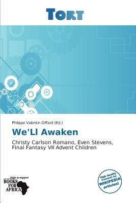 We'Ll Awaken