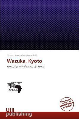 Wazuka Kyoto