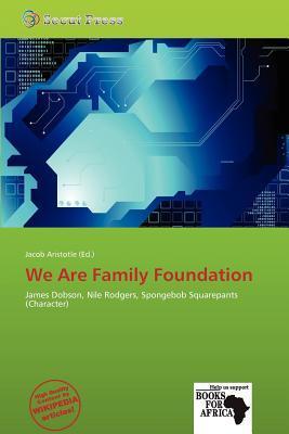 We Are Family Foundation