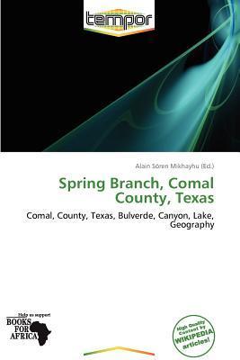 Spring Branch Comal County Texas
