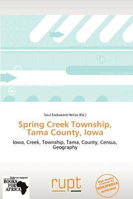 Spring Creek Township Tama County Iowa