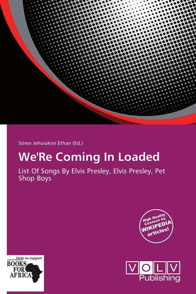 We'Re Coming In Loaded