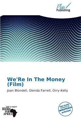 We'Re In The Money (Film)