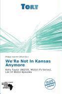 We'Re Not In Kansas Anymore