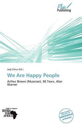 We Are Happy People