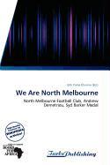 We Are North Melbourne
