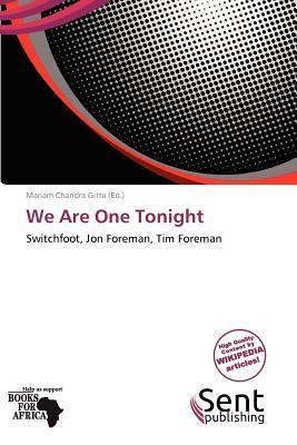 We Are One Tonight