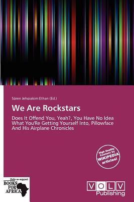 We Are Rockstars