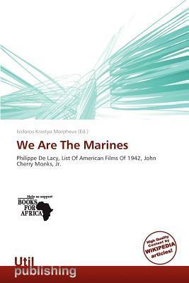 We Are The Marines