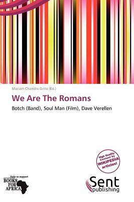 We Are The Romans