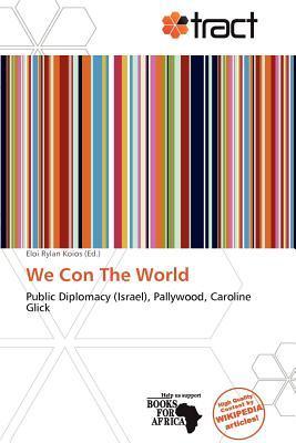 We Con The World