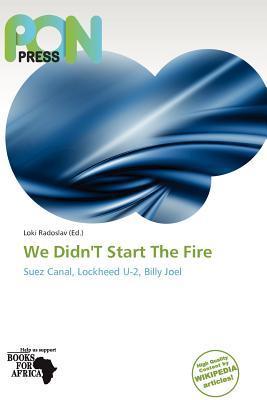 We Didn'T Start The Fire