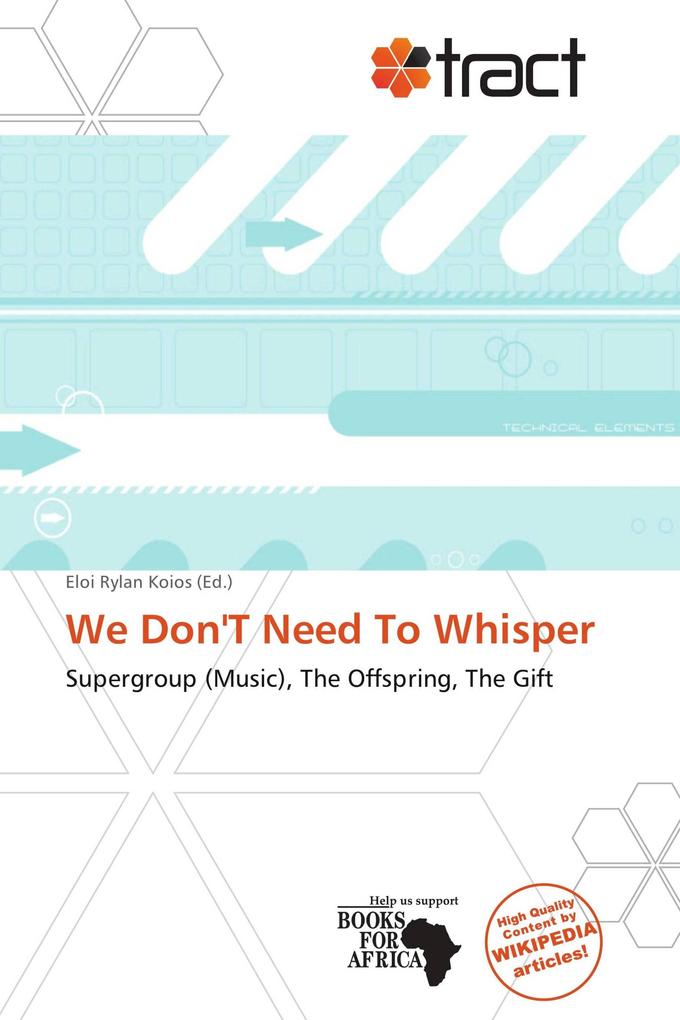 We Don'T Need To Whisper