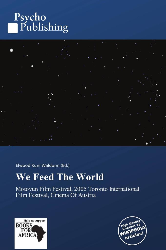 We Feed The World
