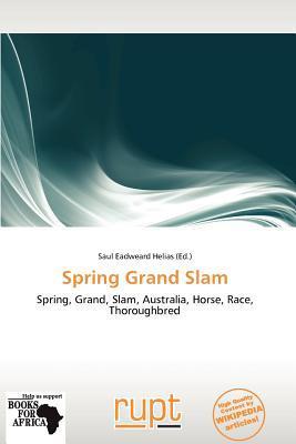 Spring Grand Slam