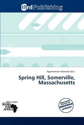 Spring Hill Somerville Massachusetts