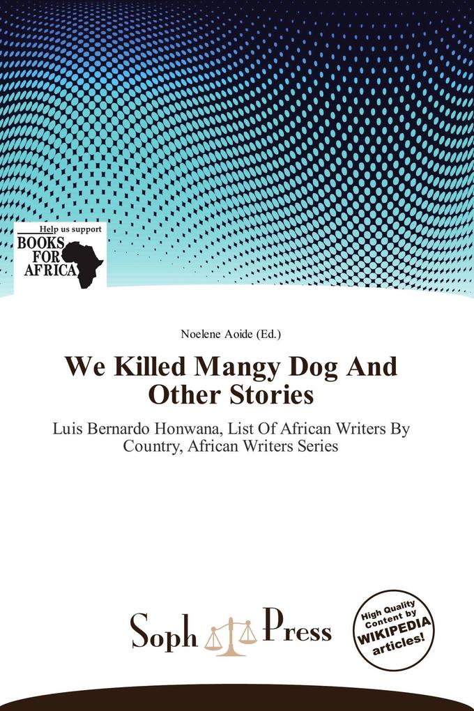 We Killed Mangy Dog And Other Stories