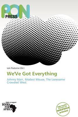 We'Ve Got Everything
