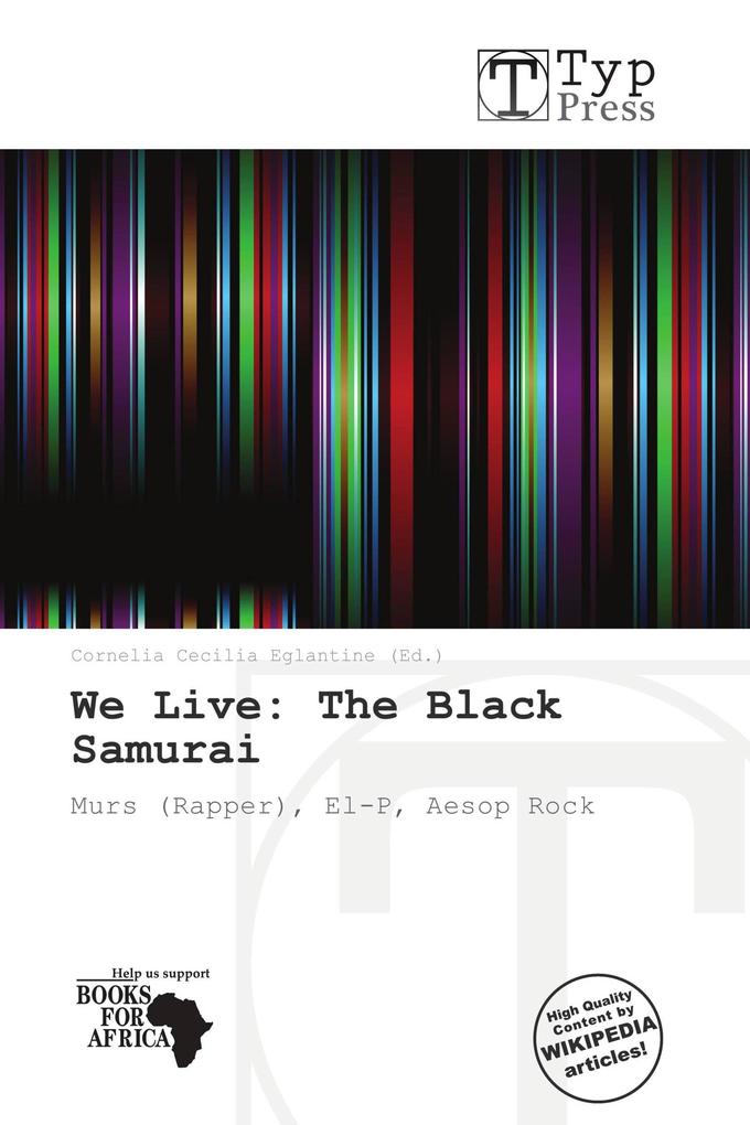 We Live: The Black Samurai