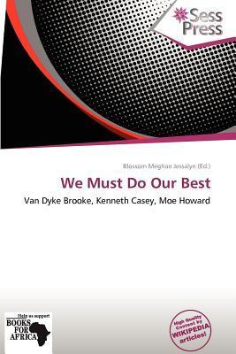 We Must Do Our Best