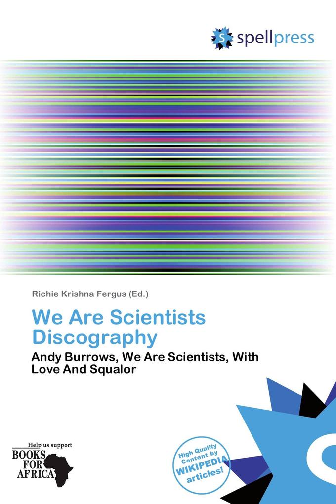 We Are Scientists Discography