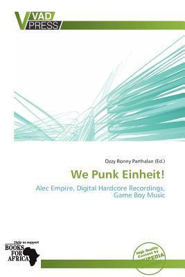 We Punk Einheit!