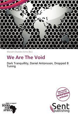 We Are The Void