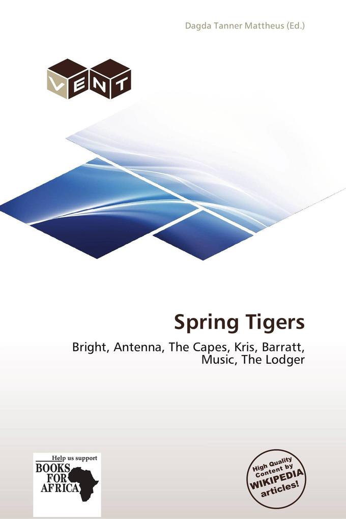 Spring Tigers